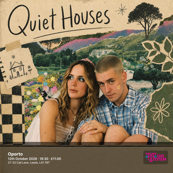 Quiet Houses May Payne at Oporto on 12 October 2026 gig poster