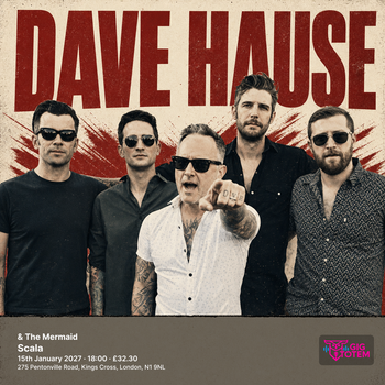 Dave Hause & The Mermaid Dave Hause, Sincere Engineer at Scala on 15 January 2027 gig poster