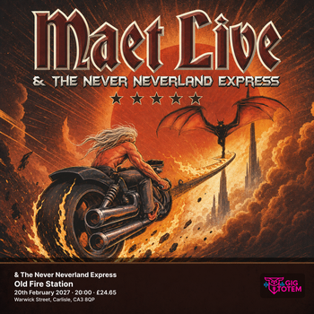 Maet Live & The Never Neverland Express Maet Live at Old Fire Station on 20 February 2027 gig poster