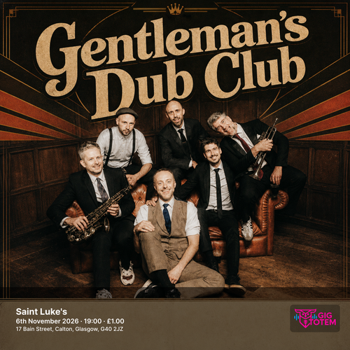 Gentleman's Dub Club at Saint Luke's on 6 November 2026 gig poster