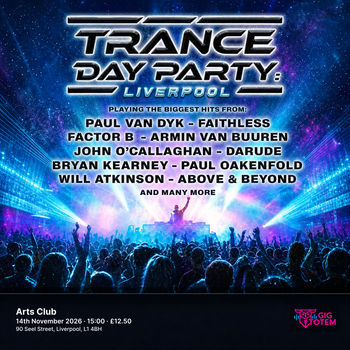 TRANCE DAY PARTY: LIVERPOOL at Arts Club on 14 November 2026 gig poster