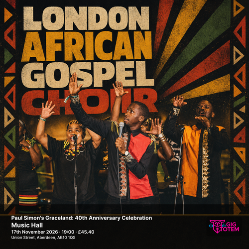 Paul Simon's Graceland: 40th Anniversary Celebration The London African Gospel Choir at Music Hall on 17 November 2026 gig poster