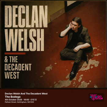 Declan Welsh And The Decadent West Declan Welsh & The Decadent West at The Bodega on 4 October 2026 gig poster