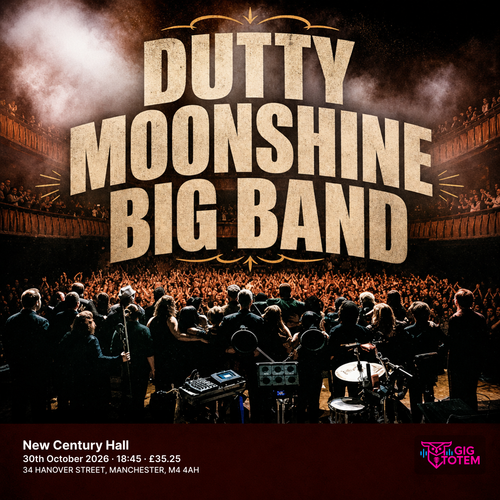 Dutty Moonshine Big Band at New Century Hall on 30 October 2026 gig poster