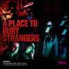 A Place To Bury Strangers gig poster
