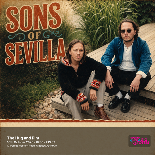 Sons Of Sevilla at The Hug and Pint on 10 October 2026 gig poster