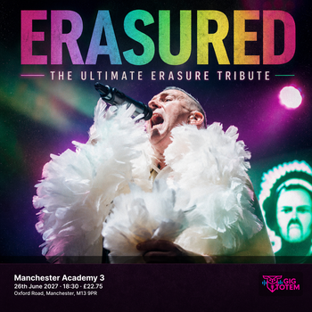 Erasured - The Ultimate Erasure Tribute Vinyl Richie at Manchester Academy 3 on 26 June 2027 gig poster