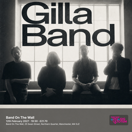 Gilla Band at Band On The Wall on 12 February 2027 gig poster