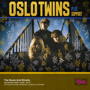 Oslo Twins plus support at The Steam And Whistle on 3 October 2026 gig poster