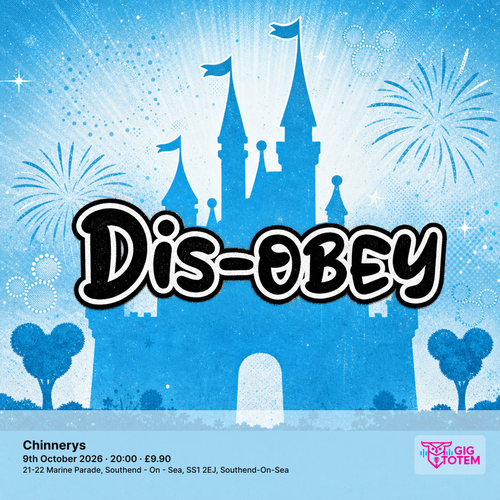 DIS-OBEY at Chinnerys on 9 October 2026 gig poster