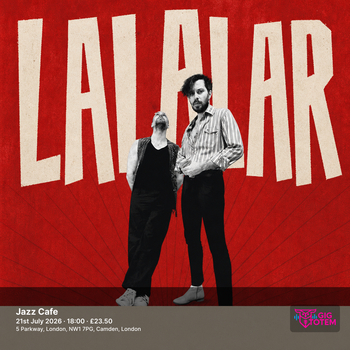 Lalalar at Jazz Cafe on 21 July 2026 gig poster