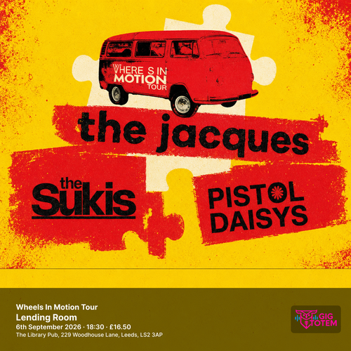 Wheels In Motion Tour Jacques, The Sukis at Lending Room on 6 September 2026 gig poster