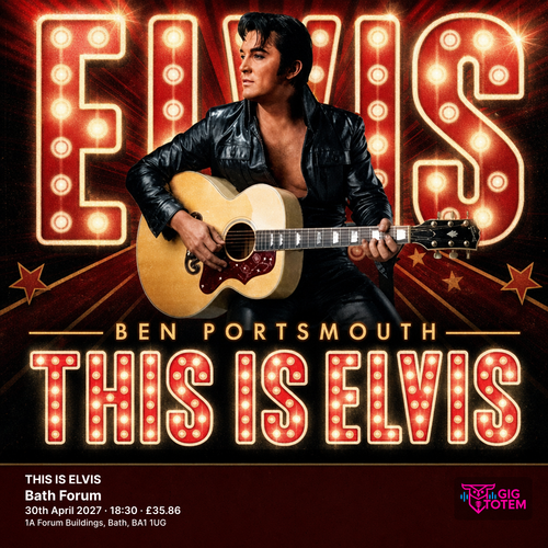 BEN PORTSMOUTH: THIS IS ELVIS Ben Portsmouth at Bath Forum on 30 April 2027 gig poster