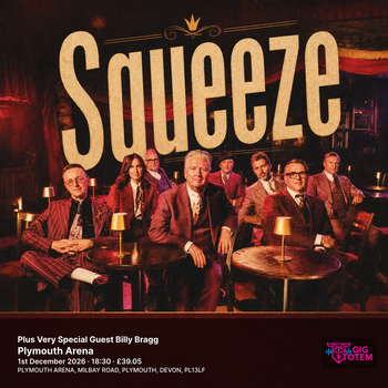 Squeeze Plus Very Special Guest Billy Bragg Squeeze, Billy Bragg at Plymouth Arena on 1 December 2026 gig poster