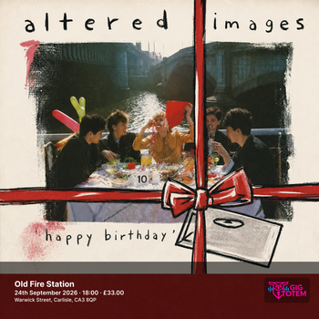 Altered Images at Old Fire Station on 24 September 2026 gig poster