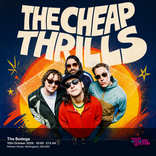 The Cheap Thrills at The Bodega on 10 October 2026 gig poster