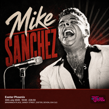 Mike Sanchez at Exeter Phoenix on 30 July 2026 gig poster