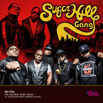 Sugarhill Gang at Sin City on 17 July 2026 gig poster