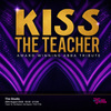 KISS THE TEACHER - Award Winning ABBA Tribute gig poster