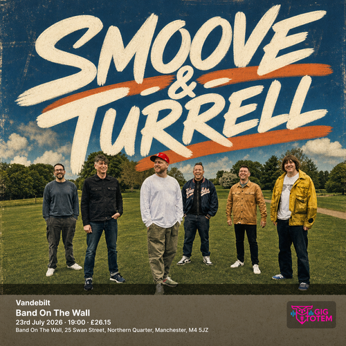 Smoove & Turrell + Vandebilt Smoove & Turrell, Vandebilt at Band On The Wall on 23 July 2026 gig poster