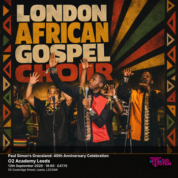 Paul Simon's Graceland: 40th Anniversary Celebration The London African Gospel Choir at O2 Academy Leeds on 13 September 2026 gig poster