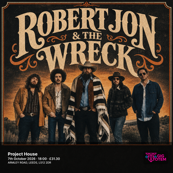 Robert Jon & The Wreck at Project House on 7 October 2026 gig poster