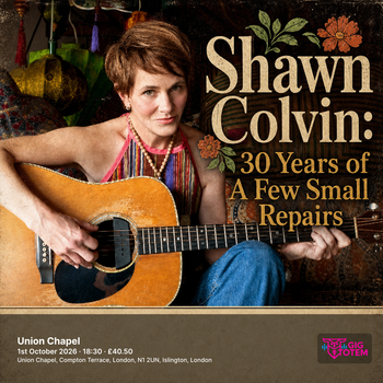Shawn Colvin: 30 Years of A Few Small Repairs at Union Chapel on 1 October 2026 gig poster