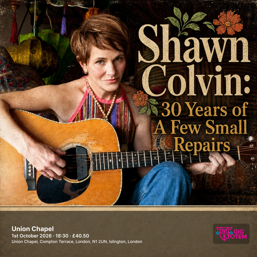 Shawn Colvin: 30 Years of A Few Small Repairs at Union Chapel on 1 October 2026 gig poster