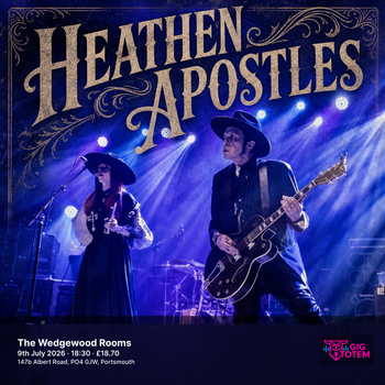 HEATHEN APOSTLES at The Wedgewood Rooms on 9 July 2026 gig poster