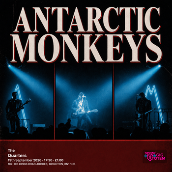 The Antarctic Monkeys Antarctic Monkeys at Quarters on 19 September 2026 gig poster