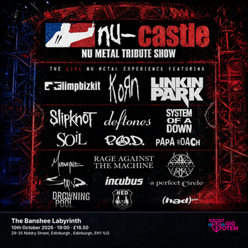 NU-CASTLE TICKETS - EDINBURGH at The Banshee Labyrinth on 10 October 2026 gig poster