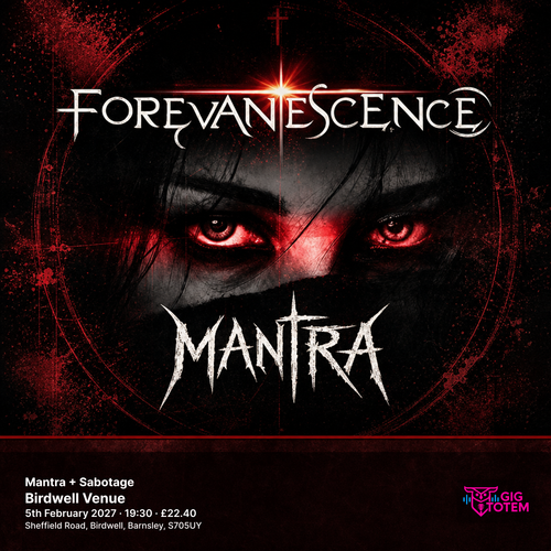 Forevanescence + Mantra + Sabotage Mantra, Forevanescence at Birdwell Venue on 5 February 2027 gig poster