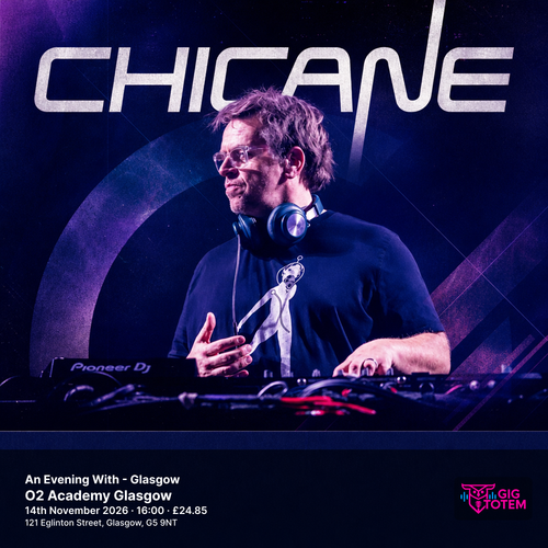 An Evening With Chicane - Glasgow Chicane at O2 Academy Glasgow on 14 November 2026 gig poster