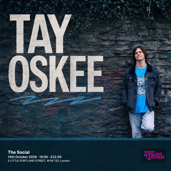 TAY OSKEE at The Social on 14 October 2026 gig poster