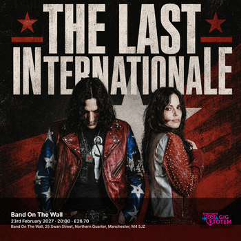 The Last Internationale at Band On The Wall on 23 February 2027 gig poster