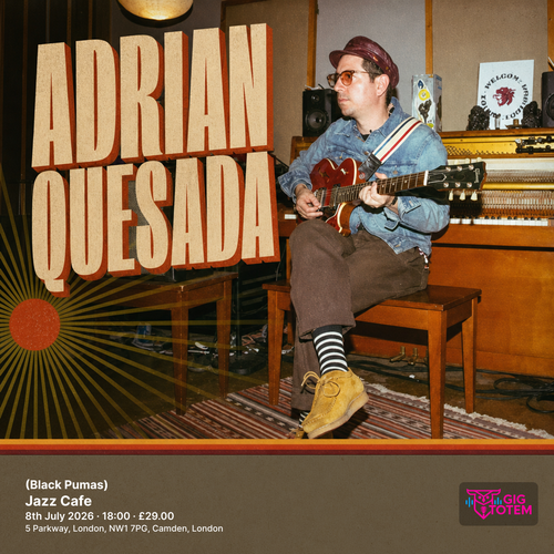 Adrian Quesada (Black Pumas) Adrian Quesada, Cal Jader (Movimientos) at Jazz Cafe on 8 July 2026 gig poster