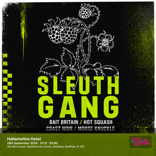 Sleuth Gang/Bait Britain/Hot Squash/Coast Noir/Moo at Hallamshire Hotel on 19 September 2026 gig poster