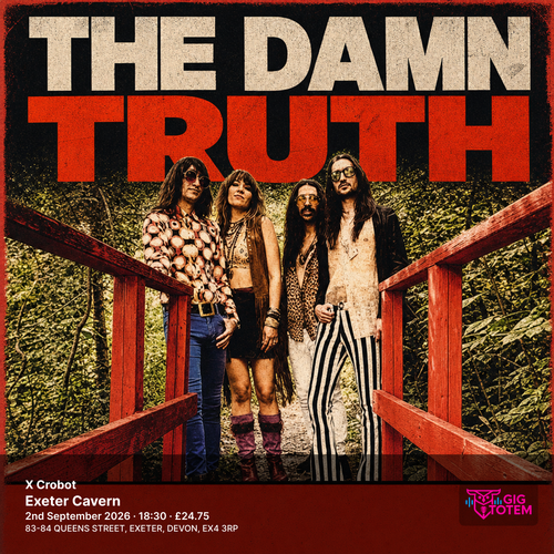The Damn Truth X Crobot The Damn Truth, Crobot at Exeter Cavern on 2 September 2026 gig poster