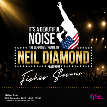 It's A Beautiful Noise - The Neil Diamond Tribute at Usher Hall on 26 September 2026 gig poster