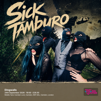 Sick Tamburo at Dingwalls on 24 September 2026 gig poster