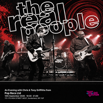 An Evening with Chris & Tony Griffiths from The Real People The Real People at Pop Recs Ltd on 10 September 2026 gig poster