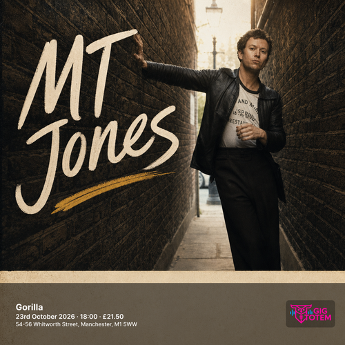MT JONES at Gorilla on 23 October 2026 gig poster