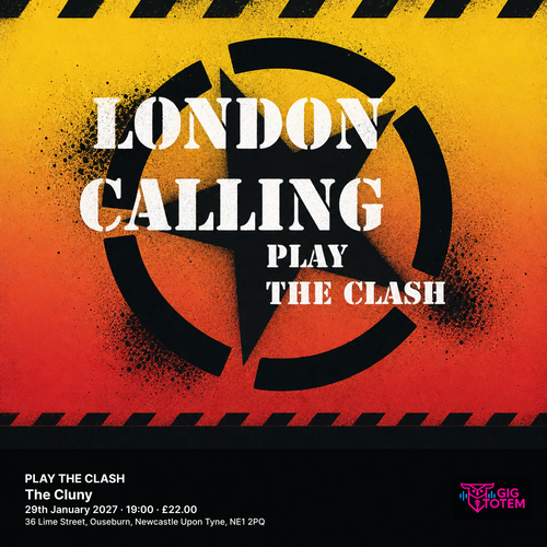 LONDON CALLING PLAY THE CLASH London Calling at The Cluny on 29 January 2027 gig poster