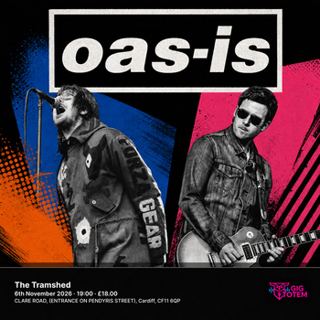 Oas-is at The Tramshed on 6 November 2026 gig poster