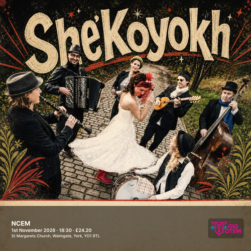 She'koyokh at NCEM on 1 November 2026 gig poster