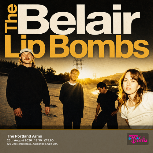 The Belair Lip Bombs at The Portland Arms on 25 August 2026 gig poster