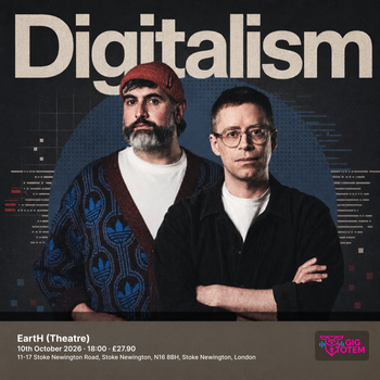 Digitalism at EartH (Theatre) on 10 October 2026 gig poster