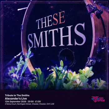 These Smiths - Tribute to The Smiths These Smiths at Alexander's Live on 12 September 2026 gig poster