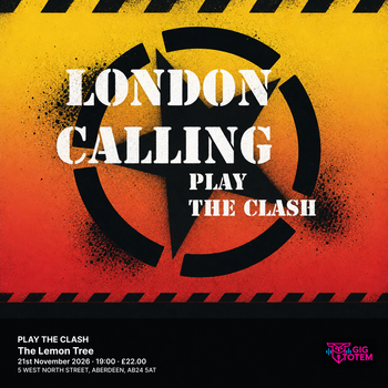 LONDON CALLING PLAY THE CLASH London Calling at The Lemon Tree on 21 November 2026 gig poster