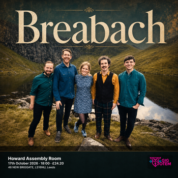 Breabach at Howard Assembly Room on 17 October 2026 gig poster